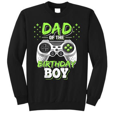 Men Dad Of The Birthday Boy Matching Video Gamer Birthday Party Tall Sweatshirt