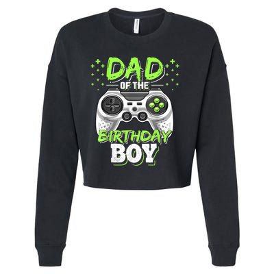 Men Dad Of The Birthday Boy Matching Video Gamer Birthday Party Cropped Pullover Crew