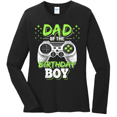 Men Dad Of The Birthday Boy Matching Video Gamer Birthday Party Ladies Long Sleeve Shirt