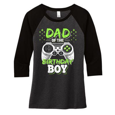 Men Dad Of The Birthday Boy Matching Video Gamer Birthday Party Women's Tri-Blend 3/4-Sleeve Raglan Shirt