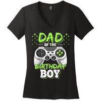 Men Dad Of The Birthday Boy Matching Video Gamer Birthday Party Women's V-Neck T-Shirt