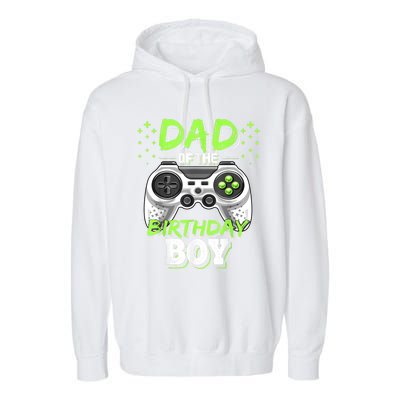 Men Dad Of The Birthday Boy Matching Video Gamer Birthday Party Garment-Dyed Fleece Hoodie