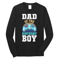 Men Dad Of The Birthday Boy Matching Video Gamer Birthday Party Long Sleeve Shirt