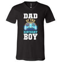 Men Dad Of The Birthday Boy Matching Video Gamer Birthday Party V-Neck T-Shirt