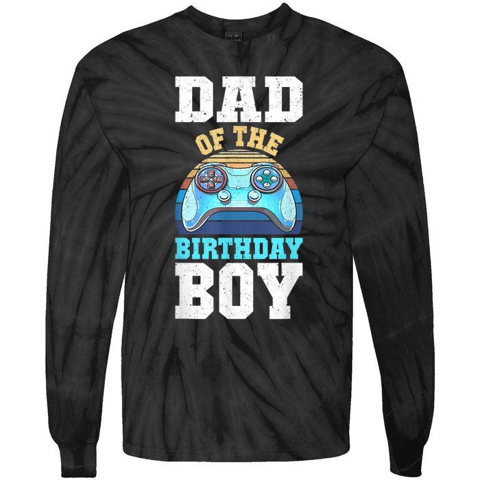 Men Dad Of The Birthday Boy Matching Video Gamer Birthday Party Tie-Dye Long Sleeve Shirt