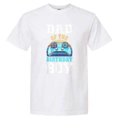 Men Dad Of The Birthday Boy Matching Video Gamer Birthday Party Garment-Dyed Heavyweight T-Shirt