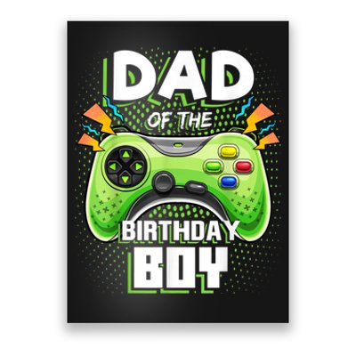 Men Dad Of The Birthday Boy Matching Video Gamer Birthday Party Poster