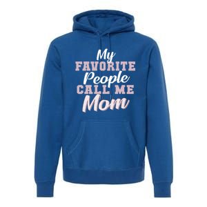 MotherS Day Or Birthday Gift For Mom From Son Daughter Cute Gift Premium Hoodie