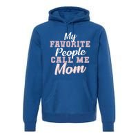 MotherS Day Or Birthday Gift For Mom From Son Daughter Cute Gift Premium Hoodie