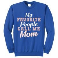 MotherS Day Or Birthday Gift For Mom From Son Daughter Cute Gift Tall Sweatshirt