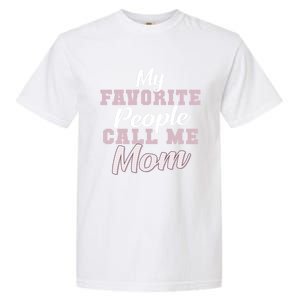 MotherS Day Or Birthday Gift For Mom From Son Daughter Cute Gift Garment-Dyed Heavyweight T-Shirt