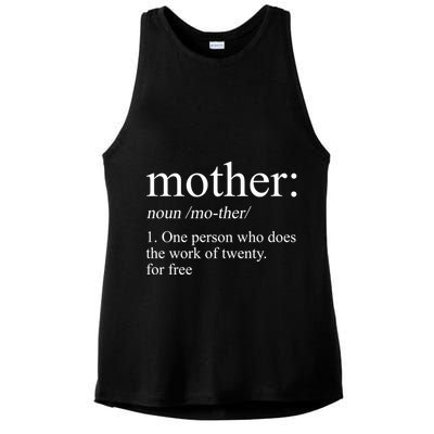 Mother Definition One Person Who Does The Work Of Twenty For Free Ladies PosiCharge Tri-Blend Wicking Tank