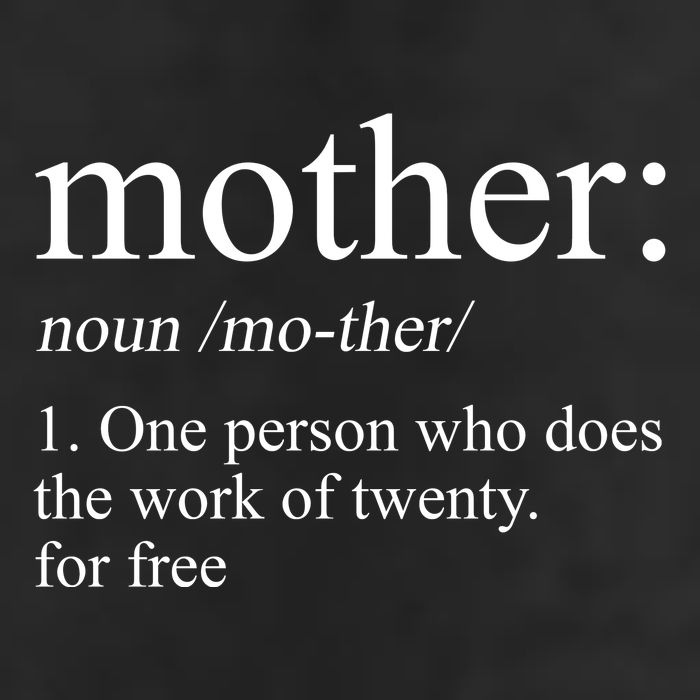 Mother Definition One Person Who Does The Work Of Twenty For Free Trucker Hat