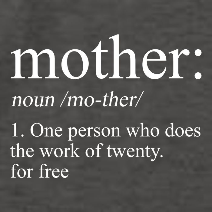 Mother Definition One Person Who Does The Work Of Twenty For Free Vector Backpack