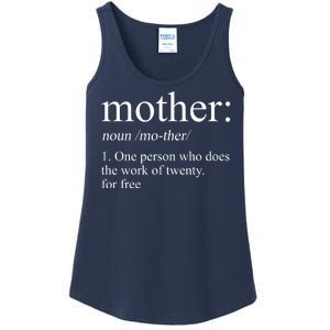 Mother Definition One Person Who Does The Work Of Twenty For Free Ladies Essential Tank