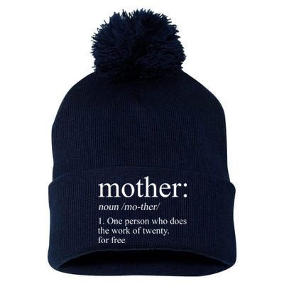 Mother Definition One Person Who Does The Work Of Twenty For Free Pom Pom 12in Knit Beanie