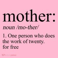 Mother Definition One Person Who Does The Work Of Twenty For Free Magnet