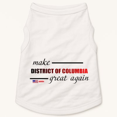 Make District Of Columbia Great Again Doggie Tank