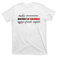 Make District Of Columbia Great Again T-Shirt