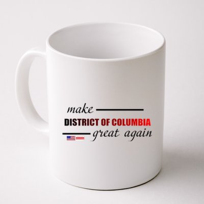 Make District Of Columbia Great Again Coffee Mug