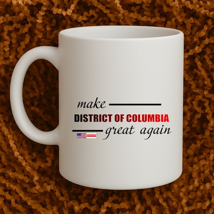 Make District Of Columbia Great Again Mug
