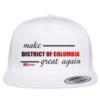 Make District Of Columbia Great Again Flatbill Hat