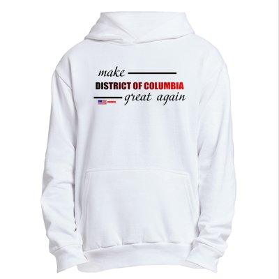 Make District Of Columbia Great Again Urban Pullover Hoodie