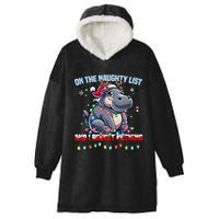 Moo Deng On The List Of Naughty And I Regret Nothing Xmas Hooded Wearable Blanket