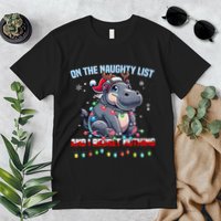 Moo Deng On The List Of Naughty And I Regret Nothing Xmas Premium T-Shirt