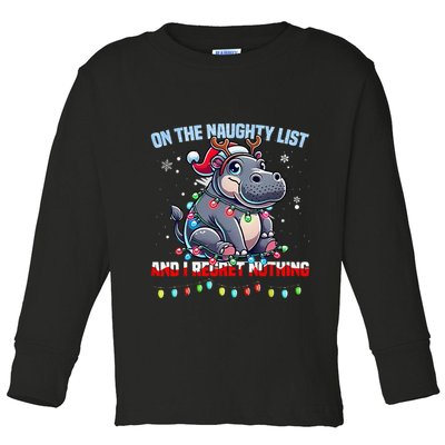 Moo Deng On The List Of Naughty And I Regret Nothing Xmas Toddler Long Sleeve Shirt