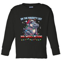 Moo Deng On The List Of Naughty And I Regret Nothing Xmas Toddler Long Sleeve Shirt