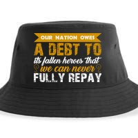 Memorial Day Our Nation Owes A Debt To It's Fallen Heroes That We Can Never Gift Sustainable Bucket Hat