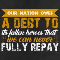 Memorial Day Our Nation Owes A Debt To It's Fallen Heroes That We Can Never Gift 11oz C Handle Ceramic Mug