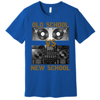 Music Djs Old School Vs New School Turntable Dj Equipt Cute Gift Premium T-Shirt