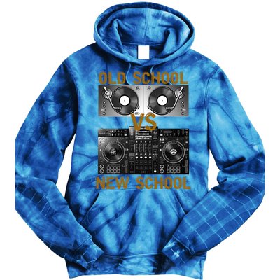 Music Djs Old School Vs New School Turntable Dj Equipt Cute Gift Tie Dye Hoodie