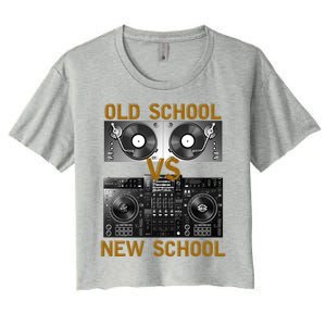 Music Djs Old School Vs New School Turntable Dj Equipt Cute Gift Women's Crop Top Tee