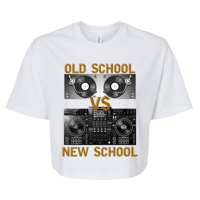 Music Djs Old School Vs New School Turntable Dj Equipt Cute Gift Bella+Canvas Jersey Crop Tee