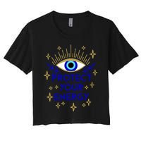 Mal De Ojo Evil Eye Protect Your Energy Women's Crop Top Tee