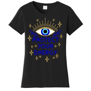 Mal De Ojo Evil Eye Protect Your Energy Women's T-Shirt