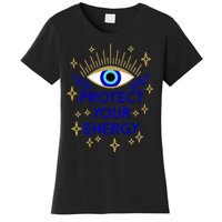 Mal De Ojo Evil Eye Protect Your Energy Women's T-Shirt