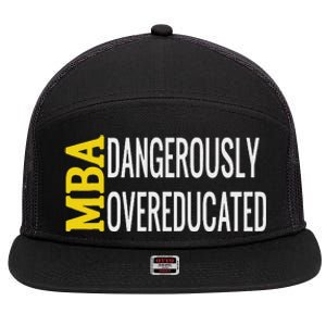 Mba Dangerously Overeducated Student Graduation Gift 7 Panel Mesh Trucker Snapback Hat