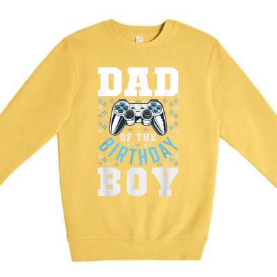 Men Dad Of The Birthday Boy Matching Video Gamer Birthday Party Premium Crewneck Sweatshirt