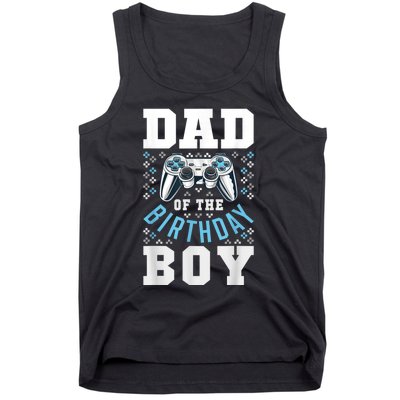 Men Dad Of The Birthday Boy Matching Video Gamer Birthday Party Tank Top