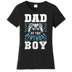 Men Dad Of The Birthday Boy Matching Video Gamer Birthday Party Women's T-Shirt