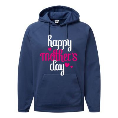 MotherS Day Proud Mom Happy Mother Day Happy MotherS Day Gift Performance Fleece Hoodie