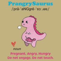 Mother's Day Pregnant Mom Prangrysaurus Pregnancy Surprise Cooling Performance Crew T-Shirt