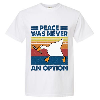 Murder Duck Peace Was Never An Option Duck With Knife Meme Garment-Dyed Heavyweight T-Shirt