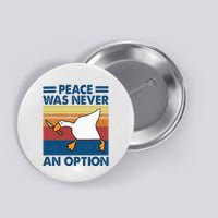 Murder Duck Peace Was Never An Option Duck With Knife Meme Button