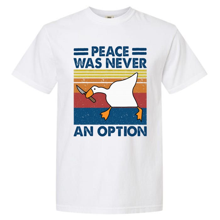 Murder Duck Peace Was Never An Option Duck With Knife Meme Garment-Dyed Heavyweight T-Shirt