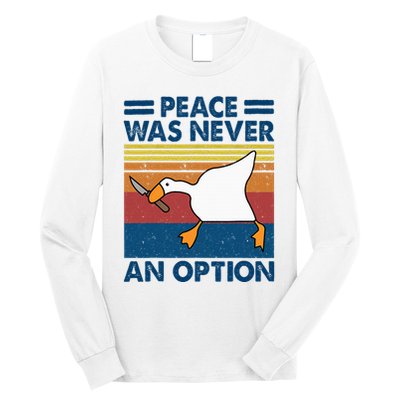 Murder Duck Peace Was Never An Option Duck With Knife Meme Long Sleeve Shirt